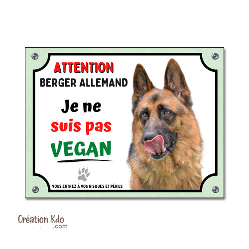 plaque humour berger allemand je ne suis pas vegan panneau chien monte la garde