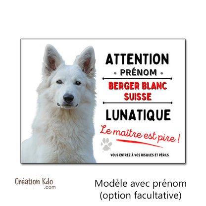 plaque chien vigilant berger blanc suisse panneau portail je monte la garde lunatique