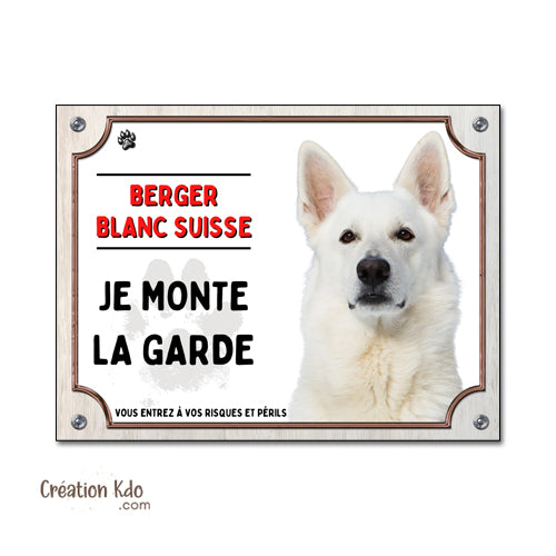 plaque chien vigilant berger blanc suisse panneau portail je monte la garde