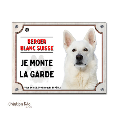 plaque chien vigilant berger blanc suisse panneau portail je monte la garde