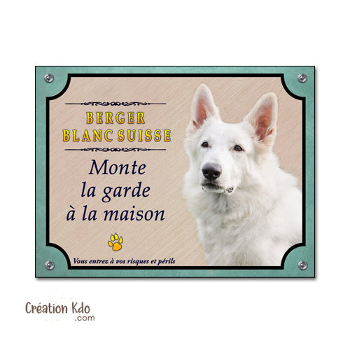plaque chien berger blanc suisse panneau portail je monte la garde à la maison
