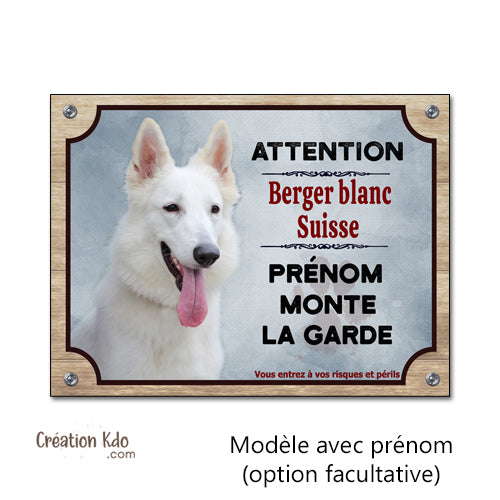 plaque chien berger blanc suisse panneau portail je monte la garde