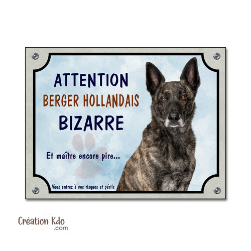 plaque attention au chien berger hollandais bizarre panneau portail monte la garde pancarte