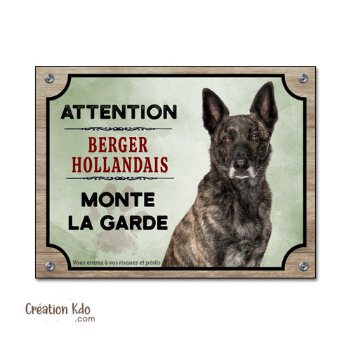 plaque attention au chien berger hollandais panneau portail monte la garde pancarte
