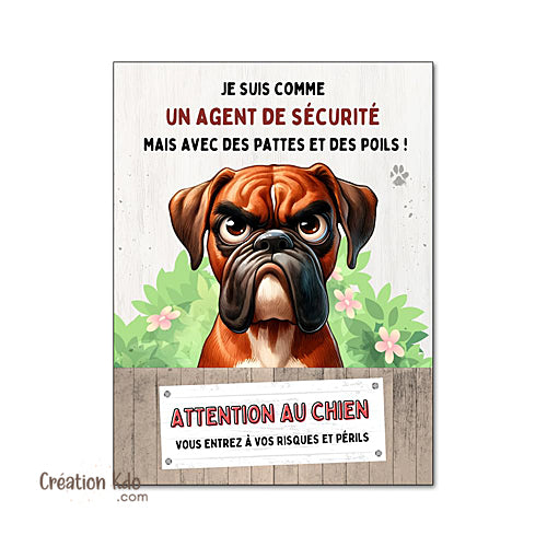 plaque chien boxer attention au chien panneau portail je monte la garde humour agent