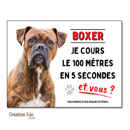 panneau chien boxer attention au chien plaque portail je cours le 100 mètres
