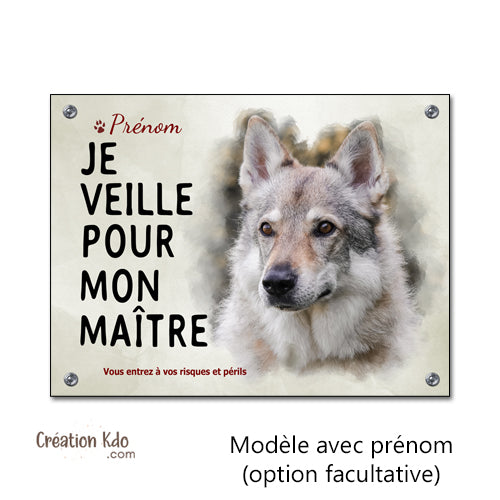 plaque chien loup tchèque attention au chien veille pour mon maitre panneau portail je monte la garde avec photo
