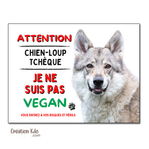 plaque chien loup tchèque attention au chien vegan humour panneau portail je monte la garde