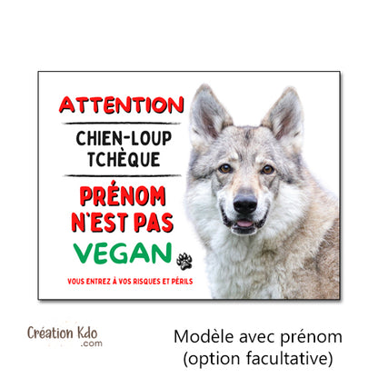 plaque chien loup tchèque attention au chien vegan humour panneau portail je monte la garde photo