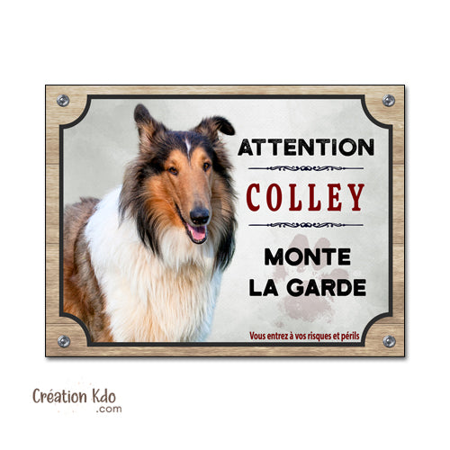 Plaque Attention Colley monte la garde Panneau portail pelage chien zibeline fauve lassie