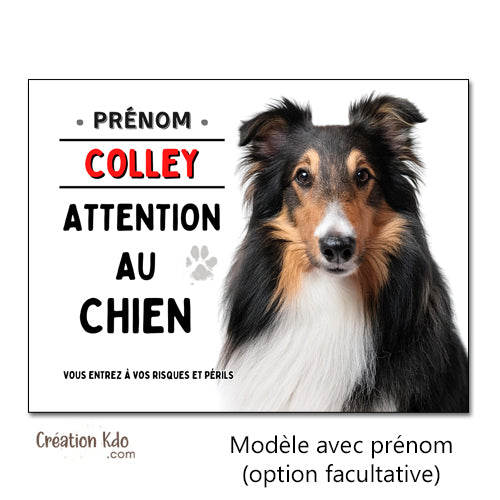 Plaque Colley Attention au chien Panneau portail pelage tricolore