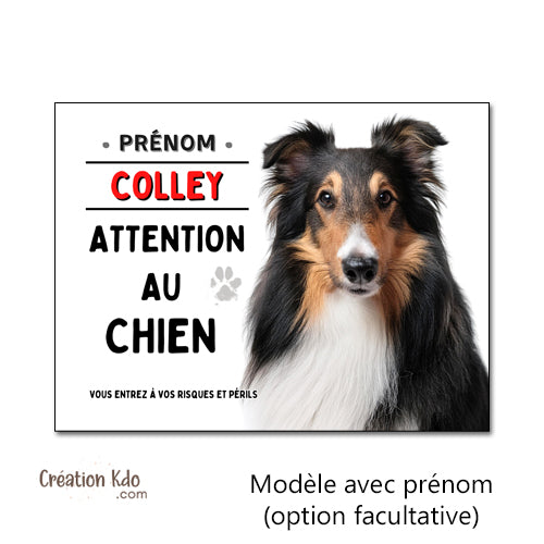 Plaque Colley Attention au chien Panneau portail pelage tricolore monte la garde