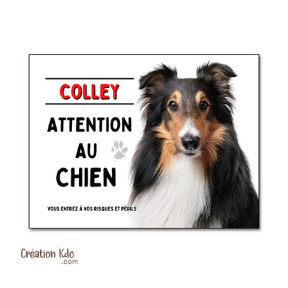 Plaque Colley Attention au chien Panneau portail pelage tricolore