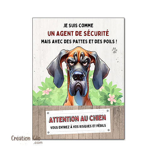 Plaque Dogue Allemand Agent de sécurité Panneau humour chien portail