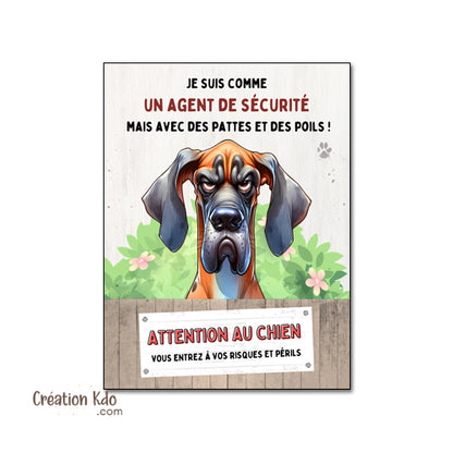 Plaque Dogue Allemand Agent de sécurité Panneau humour chien portail