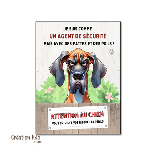 Plaque Dogue Allemand Agent de sécurité Panneau humour chien portail
