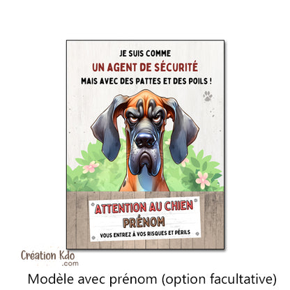 Plaque Dogue Allemand Agent de sécurité Panneau humour chien portail personnalisé