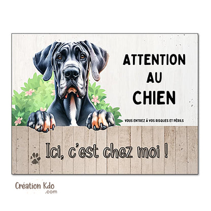 Plaque Attention au chien Dogue Allemand Ici, c'est chez moi Panneau portail Déco