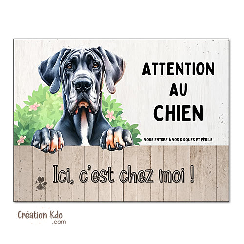 Plaque Attention au chien Dogue Allemand Ici, c'est chez moi Panneau portail Déco