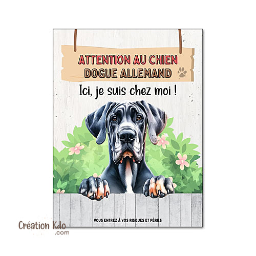 Plaque Attention au chien Dogue Allemand Ici, je suis chez moi Panneau portail modèle 2