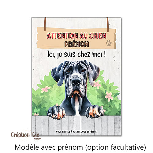 Plaque Attention au chien Dogue Allemand Ici, je suis chez moi Panneau portail modèle 2