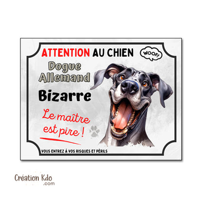 Plaque Dogue Allemand bizarre Panneau humour attention au chien portail