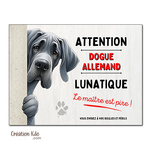 Plaque Dogue Allemand gris mignon Panneau portail humour chien lunatique