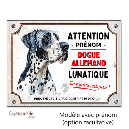 Plaque Dogue Allemand Arlequin Panneau portail humour chien lunatique