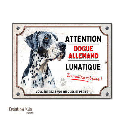 Plaque Dogue Allemand Arlequin Panneau portail humour chien lunatique monte la garde