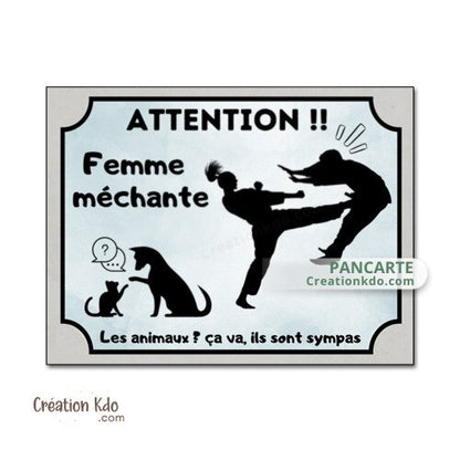 panneau femme méchante plaque attention au chien je monte la garde pancarte humour
