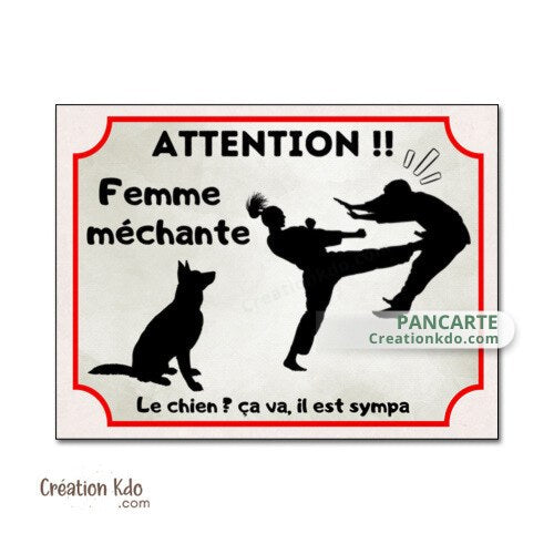 panneau femme méchante plaque attention au chien je monte la garde