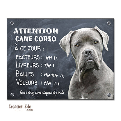 Plaque Cane Corso gris humour à ce jour Panneau portail attention au chien fond gris foncé