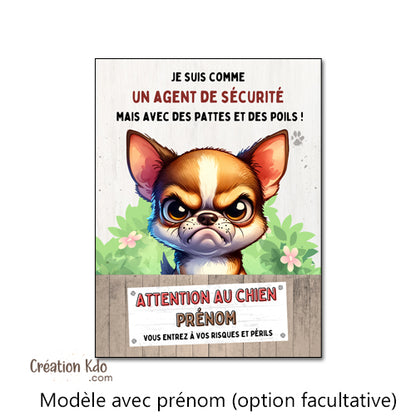 Plaque humour Attention au Chien Chihuahua Agent de sécurité Panneau portail