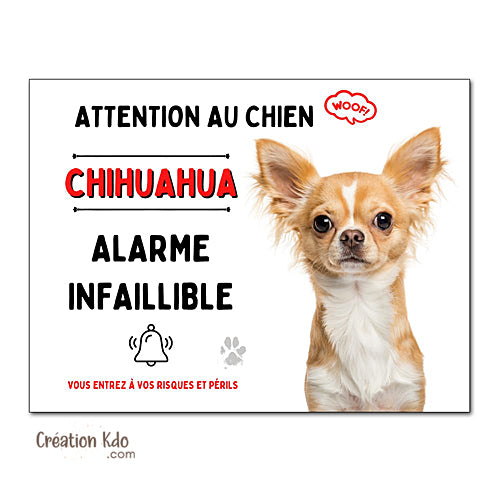 Plaque humour Chihuahua Attention au Chien Alarme infaillible Panneau