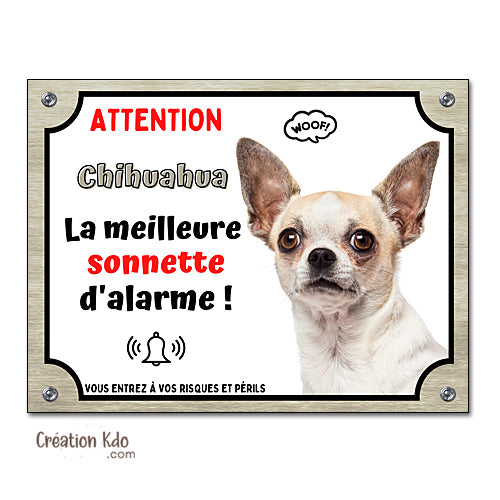 Plaque humour Chihuahua Attention au Chien la meilleure sonnette Panneau (pelage poils courts)