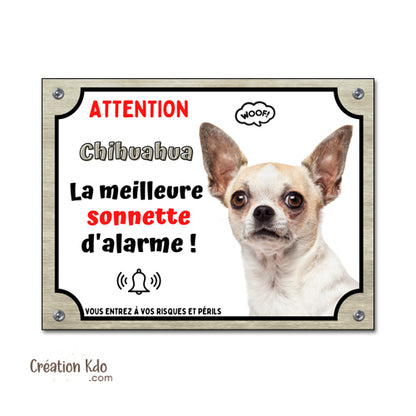 Plaque humour Chihuahua Attention au Chien la meilleure sonnette Panneau (pelage poils courts)