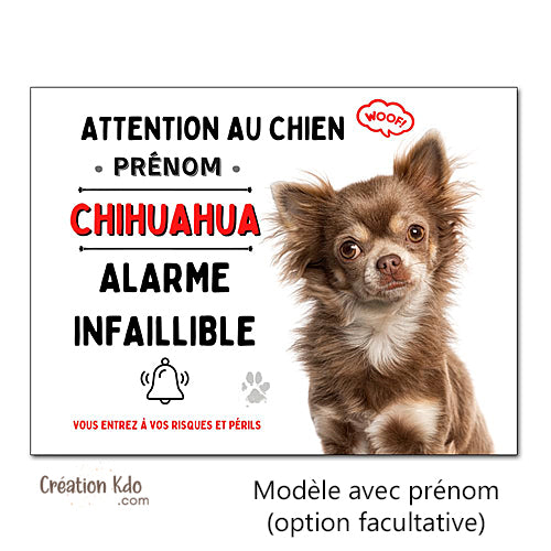 Plaque humour Chihuahua Attention au Chien Alarme infaillible Panneau (pelage poils longs chocolat)
