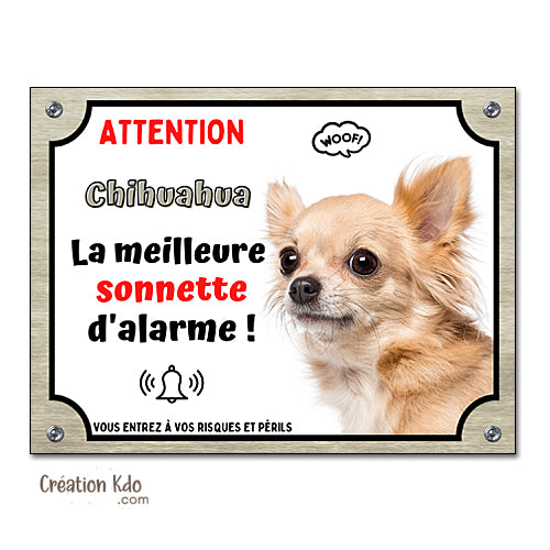 Plaque humour Chihuahua Attention au Chien la meilleure sonnette Panneau (pelage poils longs)