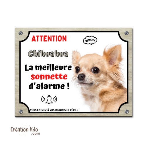 Plaque humour Chihuahua Attention au Chien la meilleure sonnette Panneau (pelage poils longs)