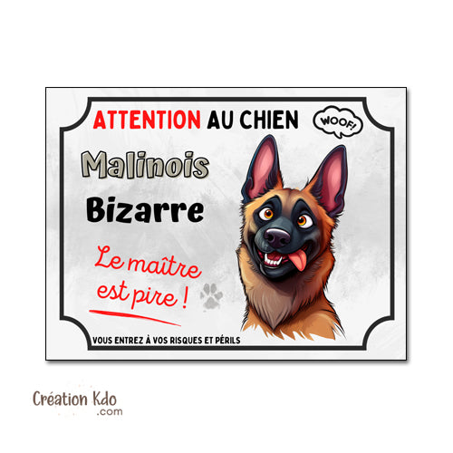 plaque malinois bizarre humour attention au chien pancarte panneau portail