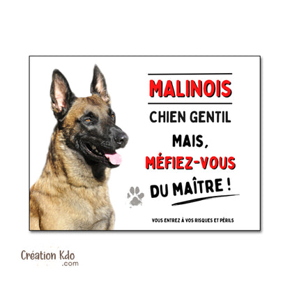 plaque malinois chien gentil méfiez-vous du maitre panneau monte la garde