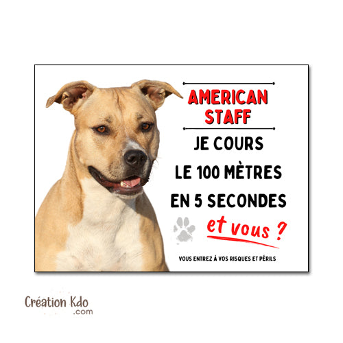 Plaque American Staff Panneau attention au chien humour Je cours le 100 mètres panneau je monte la garde