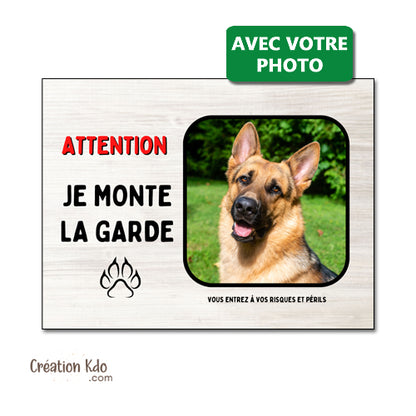 je monte la garde photo personnalisée plaque attention au chien panneau portail