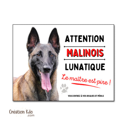 panneau malinois lunatique attention au chien berger belge plaque portail je monte la garde