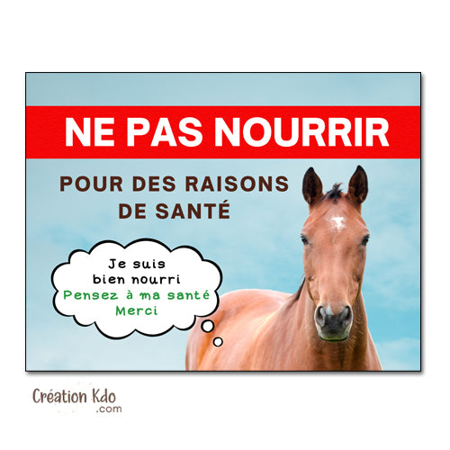 panneau ne pas nourrir cheval raison de santé plaque ne pas donner à manger aux animaux chevaux pancarte je suis bien nourri