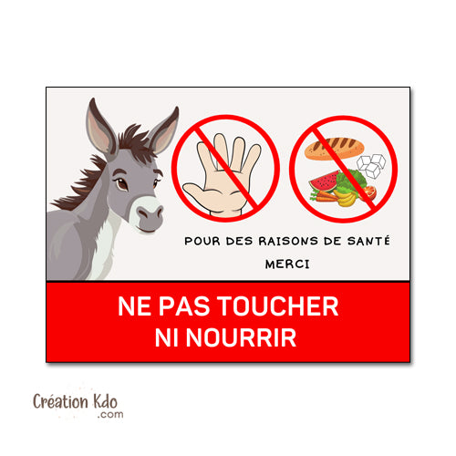 panneau ne pas nourrir les ânes plaque de box ne pas donner à manger aux animaux chevaux pancarte écurie prairie