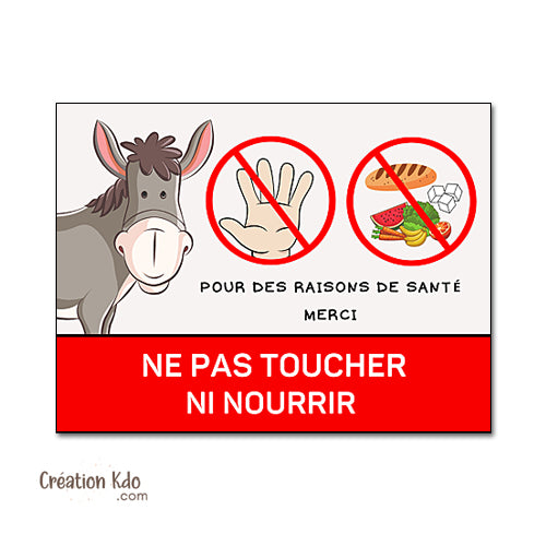 panneau ne pas nourrir les ânes plaque de box ne pas donner à manger aux animaux chevaux pancarte écurie prairie