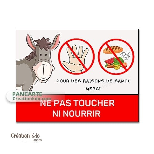 panneau ne pas nourrir les ânes plaque de box ne pas donner à manger aux animaux chevaux pancarte écurie prairie