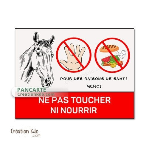 ne pas nourrir ni toucher plaque de box cheval panneau chevaux prairie écurie