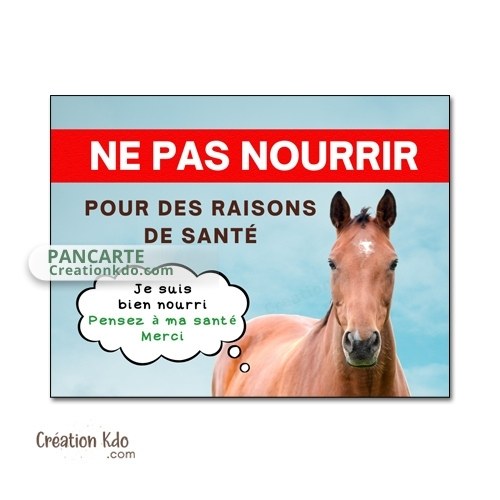 panneau ne pas nourrir cheval raison de santé plaque ne pas donner à manger aux animaux chevaux pancarte je suis bien nourri